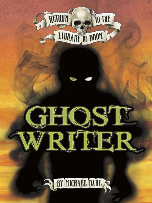 Title details for Ghost Writer by Michael Dahl - Available